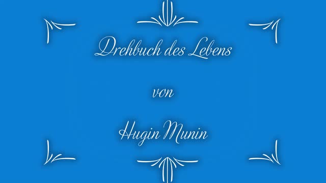 Drehbuch des Lebens Nr. 4 Hugin Munin