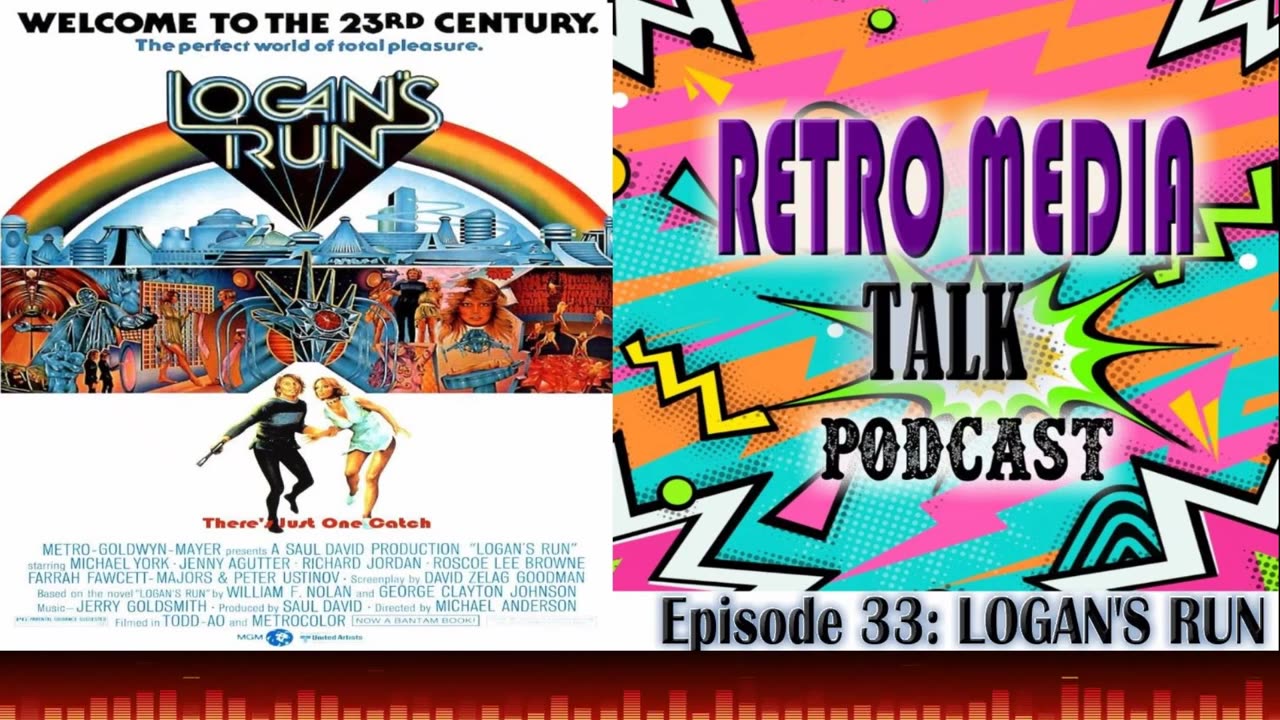 LOGAN'S RUN - Episode 33: Retro Media Talk | Podcast