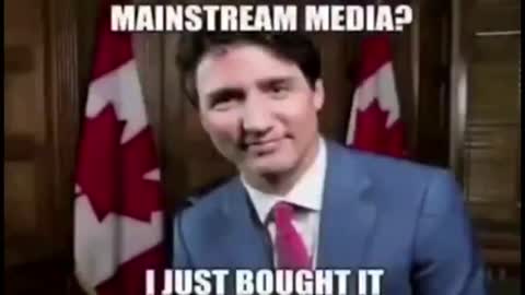 THE MEDIA HAS ONE NARRATIVE - BOUGHT AND PAID FOR BY JUSTIN TRUDEAU(HIS)!!