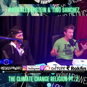 Tin Foil Hat Podcast 626 Alex Epstein and Tino Sanchez PT.2