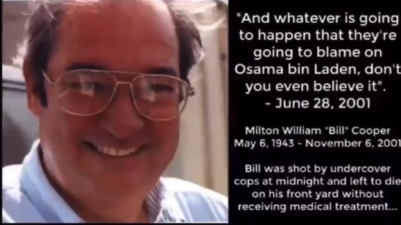 911 - Bill Cooper - Months Prior “They’re Going to Blame Osama Bin Laden”