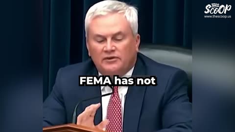 James Comer Reveals FEMA Whisteblower's Shocking Claims