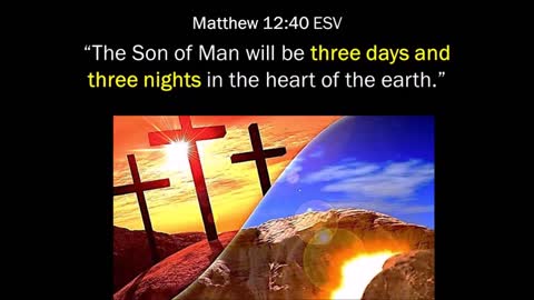 What does Jesus was dead "three days, three nights" means?