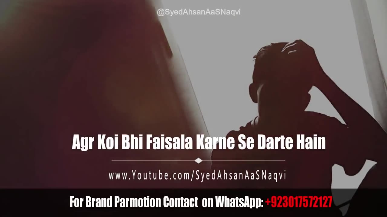 Agr Koi Bhi Faisala Karne Se Darte Hain Heart Touching Quotes Syed Ahsan AaS