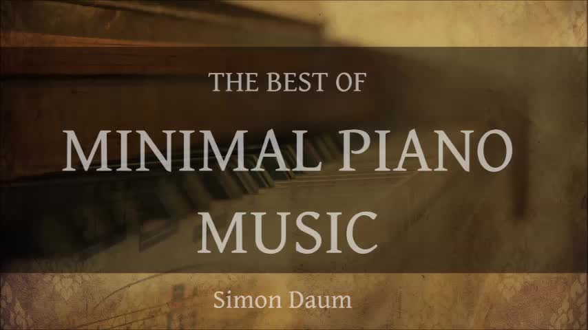 Best of Minimal Piano Music - Simon Daum