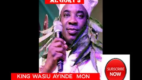 KING WASIU AYINDE MON