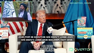 Trump Covertly Confirms Viral Story of Taliban Encounter (Full Send Podcast)