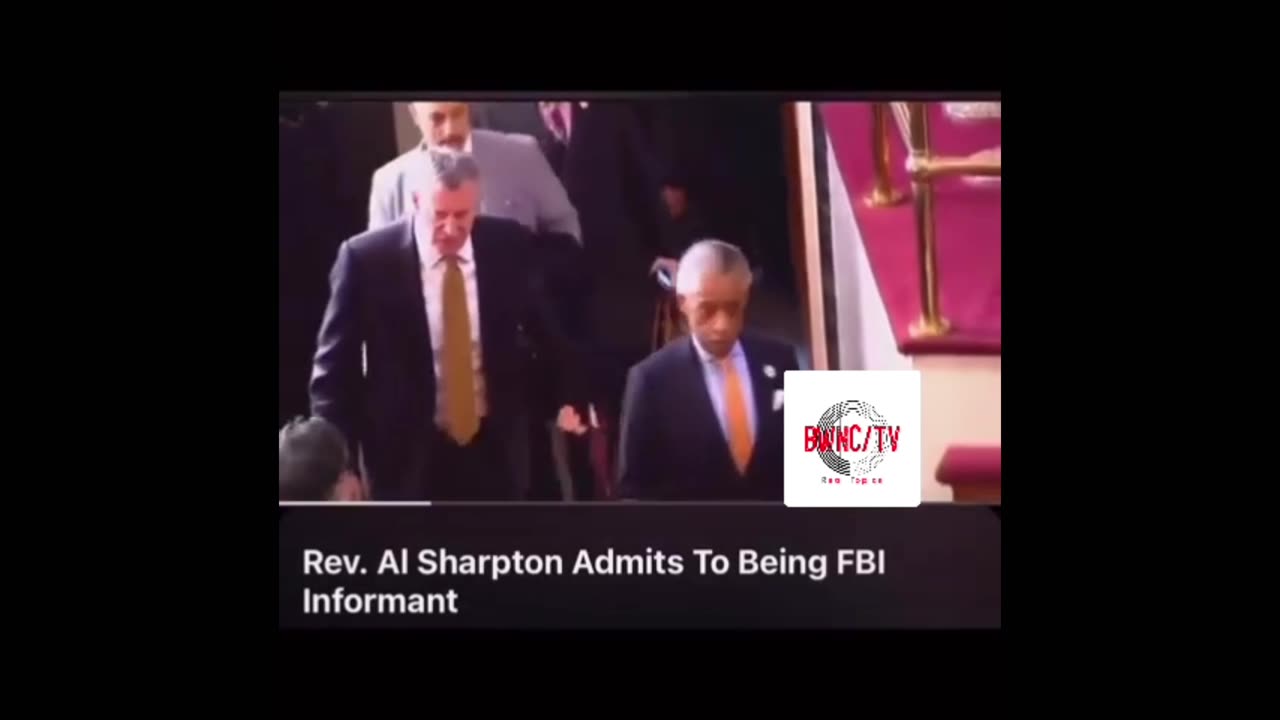 Al sharpton is a FBI 007 agent
