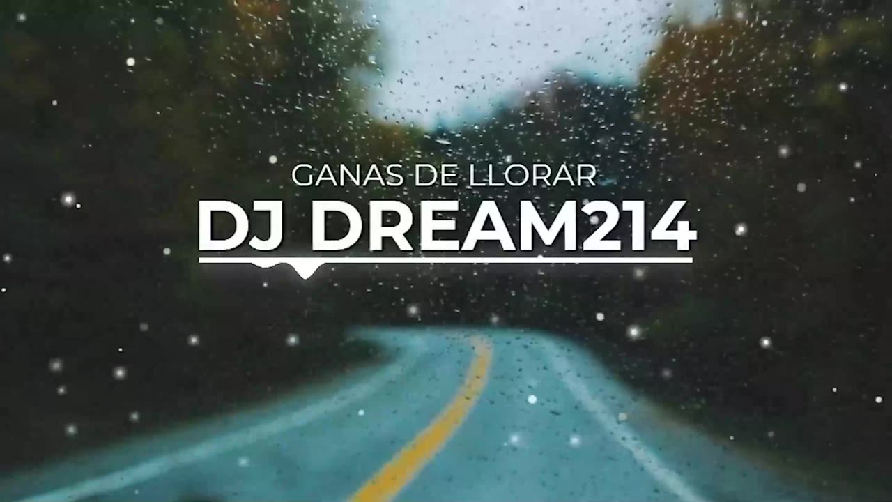 DJ Dream214 - Ganas De Llorar (Official Audio)