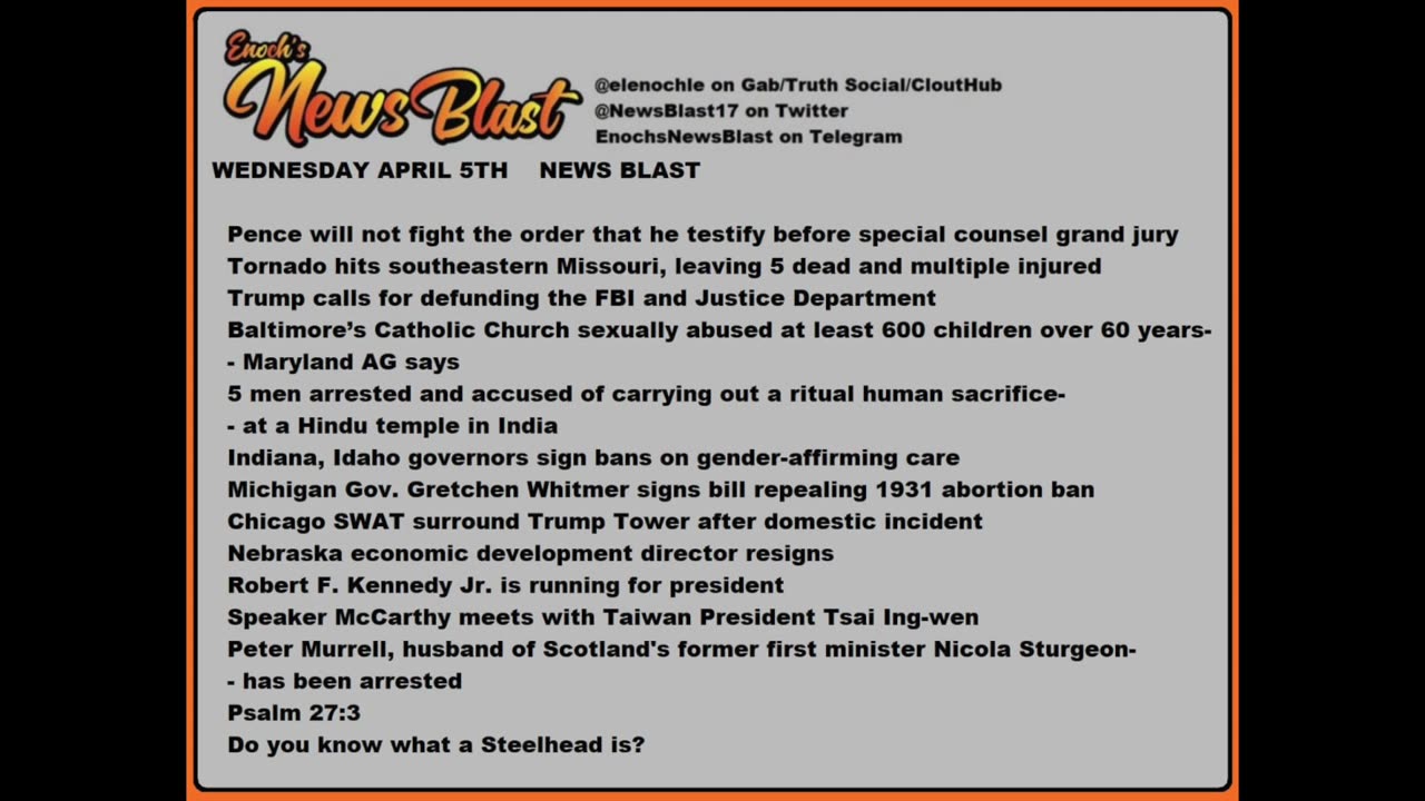 Wednesday, April 5, 2023 News Blast. #Enoch #NewsBlastReading #NBR