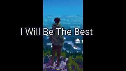 (Rohit)--i will be the best
