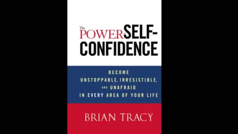 The Power of Self Confidence by Brian Tracy (Audiobook)