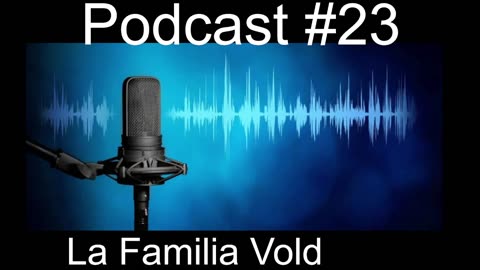 Podcast #23 La Familia Vold