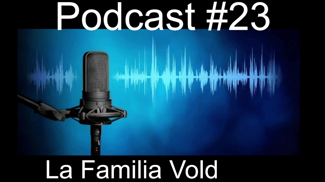 Podcast #23 La Familia Vold