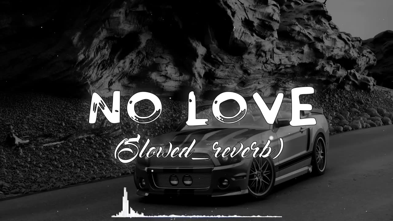 No Love Slowed reverb music Best music