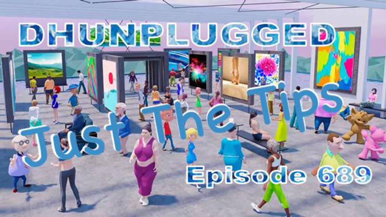 DHUnplugged #689 – Just The Tips