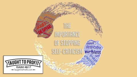 The Importance Of Stopping Self-Criticism