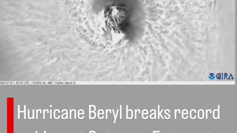 Hurricane Beryl breaks record