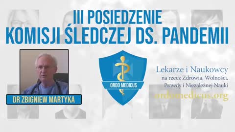 III Posiedzenie Komisji śledczej ds. pandemii - dr Zbigniew Martyka