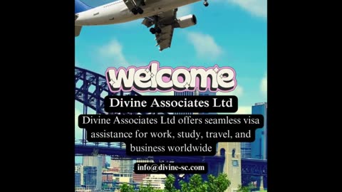 Your Gateway to Global Visas: Divine Associates Ltd