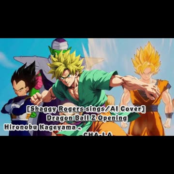 [Shaggy Rogers sings/AI Cover] Dragon Ball Z Opening Hironobu Kageyama - CHA- LA-HEAD-CHA-LA