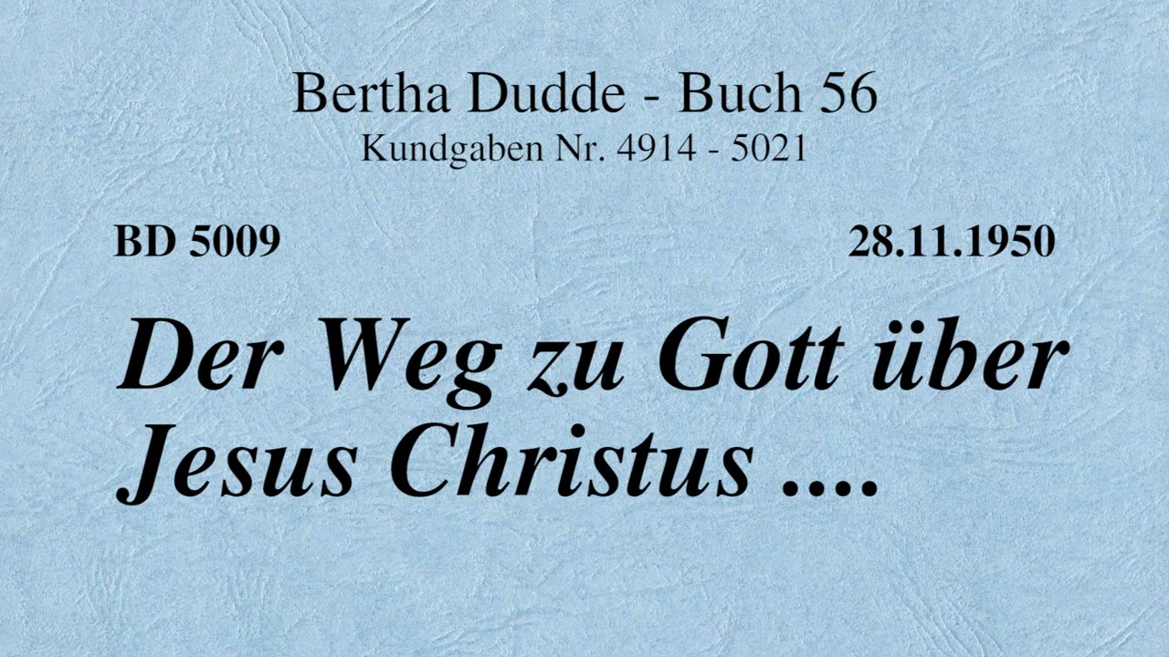 BD 5009 - DER WEG ZU GOTT ÜBER JESUS CHRISTUS ....