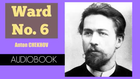 Ward No. 6 by Anton Chekhov - Audiobook