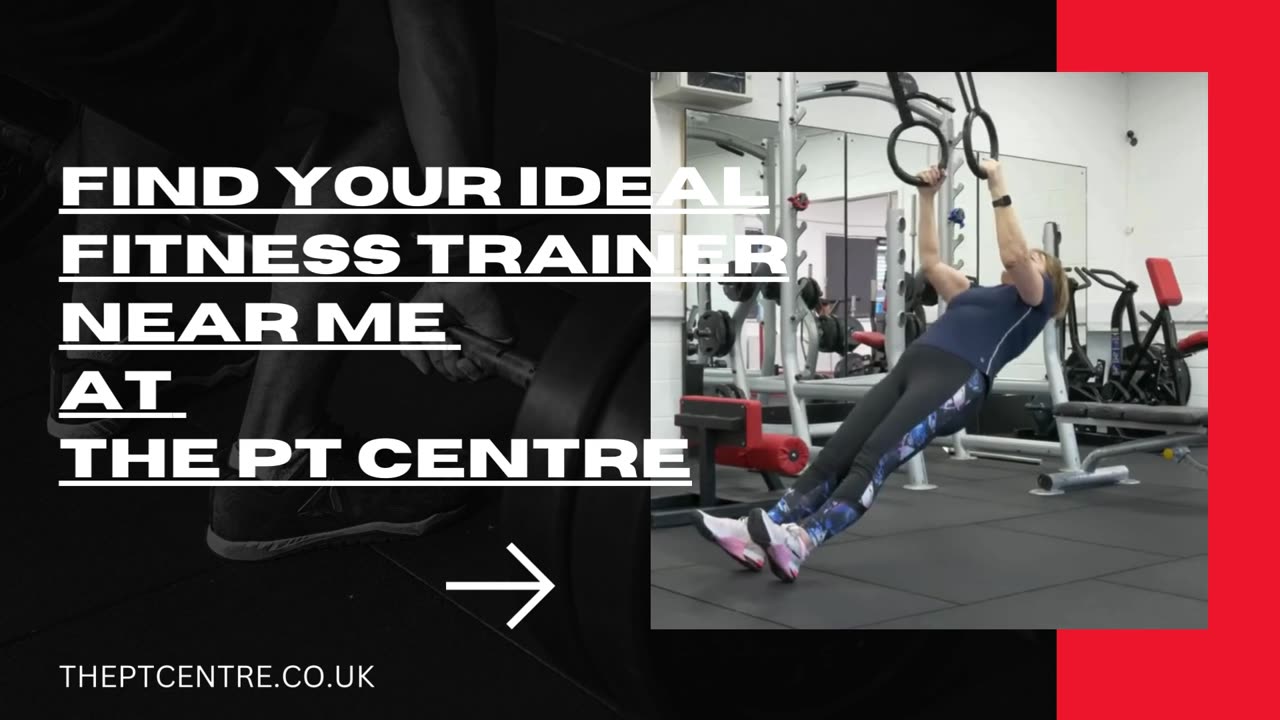 Find Your Ideal Fitness Trainer Near Me at The PT Centre!