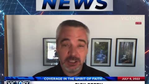 VICTORY News 7/6/22 - 11 a.m.CT: Honor Them (Rick Green)