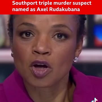 BBC NEWS - Southport triple murder suspect named as Axel Rudakubana
