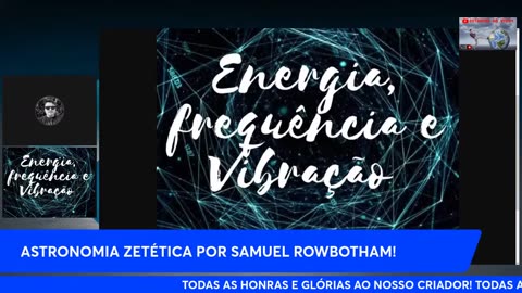 Canal Evidências - 625ObZ45kAA - SAMUEL ROWBOTHAM E A ASTRONOMIA ZETÉTICA