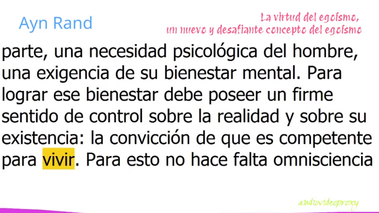 Ayn Rand - La virtud del egoísmo, un nuevo y desafiante concepto del egoísmo 2/2