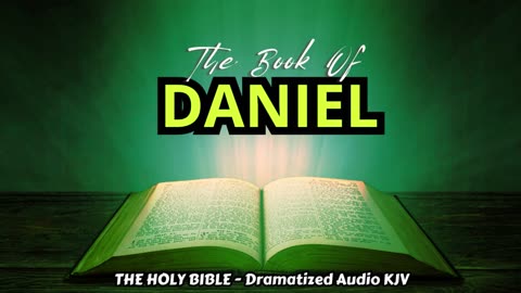 ✝✨The Book Of DANIEL | The HOLY BIBLE - Dramatized Audio KJV📘The Holy Scriptures_#TheAudioBible💖