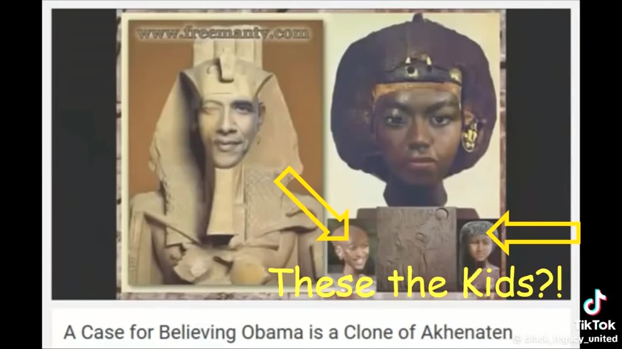 Is Obama Pharaoh Akhenaten's clone, King Tut's Father?