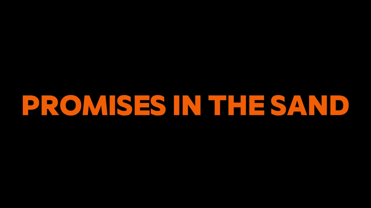6. Promises in the Sand