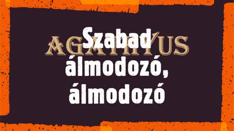 Agathyus ¬ Szabad álmodozó (hivatalos dalszöveges audió)