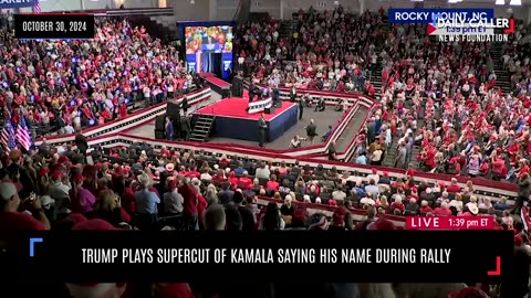 Trump Plays Supercut Of Kamala Saying His Name During Rally