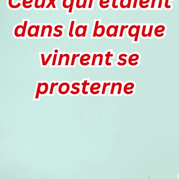 "Les Disciples Reconnaissent Jésus comme le Fils de Dieu" Matthieu 14:33.#short #youtube #ytshorts