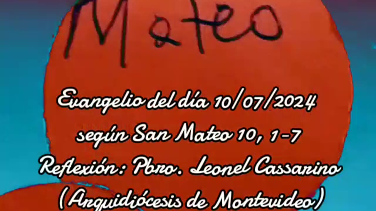 Evangelio del día 10/07/2024 según San Mateo 10, 1-7 - Pbro. Leonel Cassarino