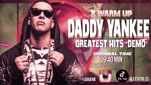 🚨DADDY YANKEE 🔥GREATEST HITS 🔥 ZUMBA WARM UP 🎶 2022 ((JUST DEMO ))