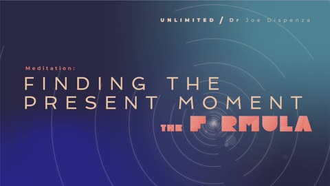 The Formula Online Course | Meditation 2 - Finding the Present Moment