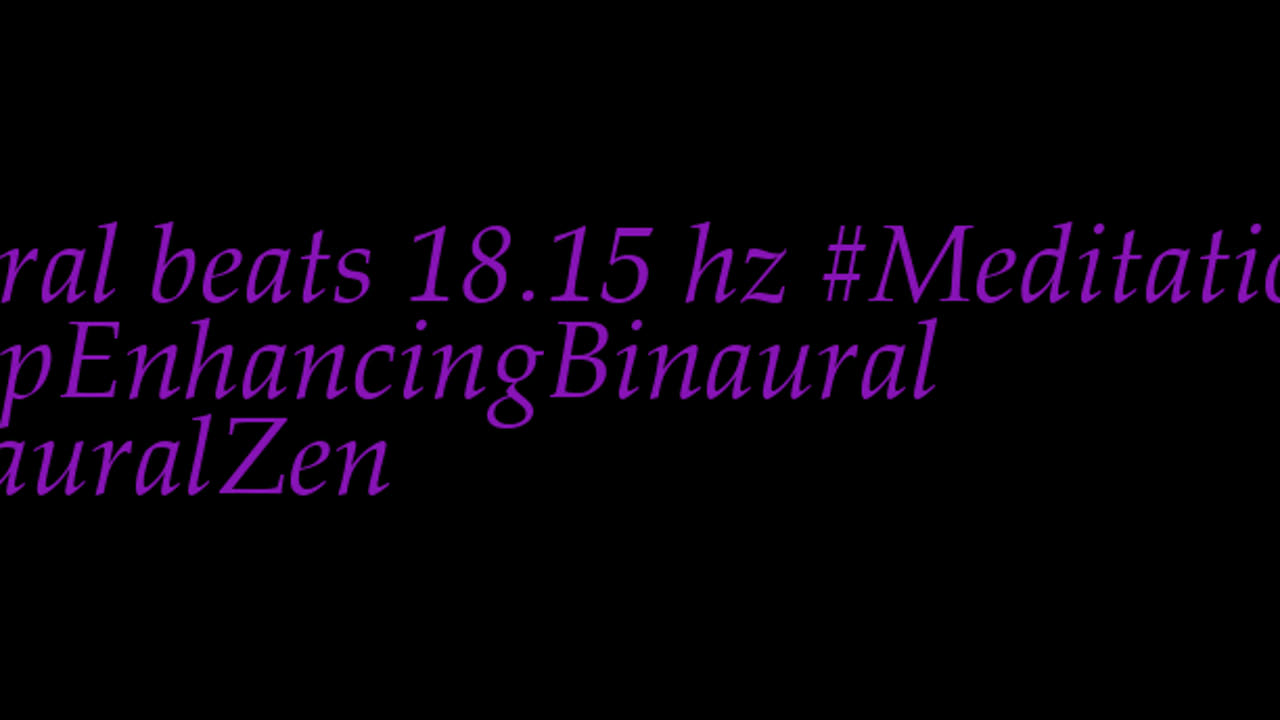 binaural_beats_18.15hz_MeditationMusic BinauralPeaceful BinauralMindBody