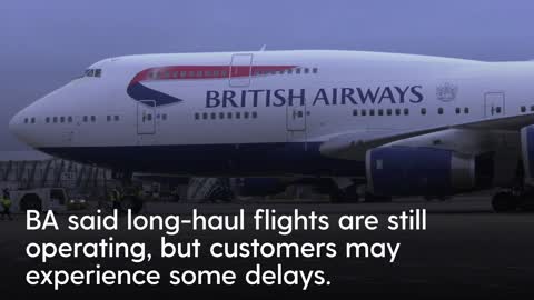 BA cancels all short-haul flights from Heathrow after IT outage