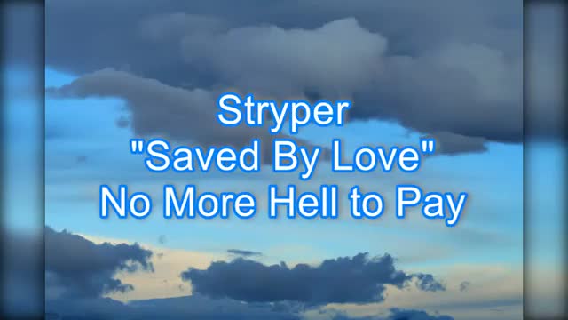 Stryper - Saved By Love #391