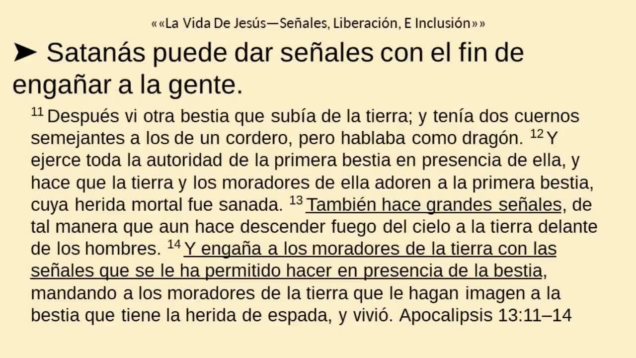 La Vida De Jesús—Señales, Liberación, E Inclusión