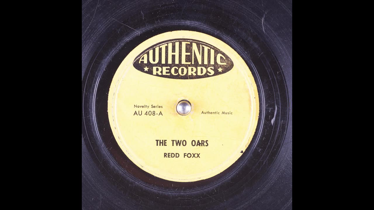 The Two Oars By Redd Foxx (Warning Mature Content)