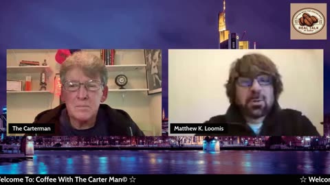 Coffee With The Carter Man - Episode 12 - Matthew K. Loomis