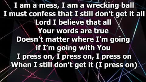 526 Press On (Wrecking Ball) - Lyric Video