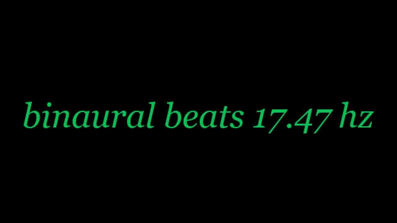 binaural beats 17.47hz ZenRelaxation BinauralSoothingZen AudioSphereSonicRelaxation