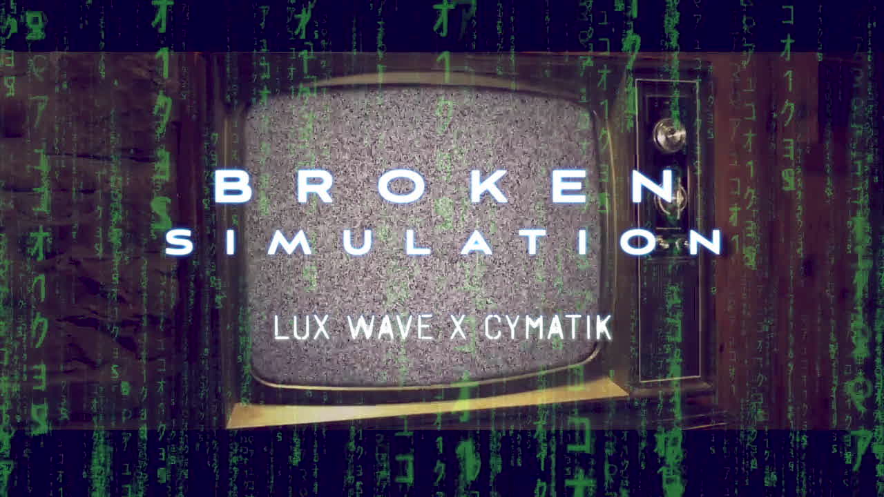 Yahki X Lux Wave X CyMatik - Broken Simulation (Code Visualizer)